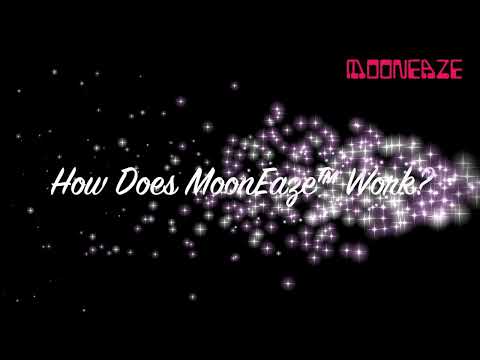 Video on how MoonEaze™ Works